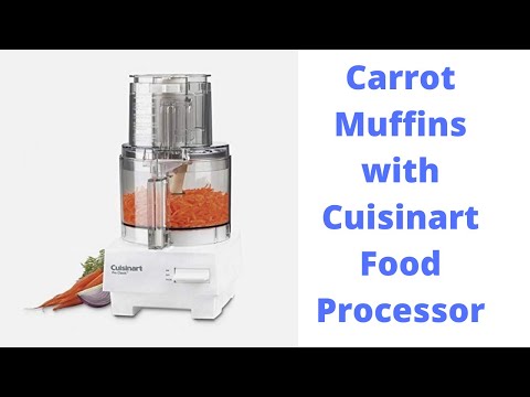 Cuisinart DLC-10SYP1 Food Processor, 7 Cup, - Carrot Muffins with Cuisinart Food Processor