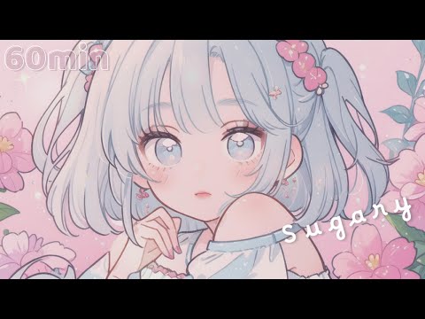 【甘くて明るい🎀かわいいフリーBGM】Sugary * 1時間【 配信用 / 作業用】