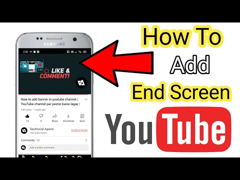 How To Add YouTube Videos End Screen | YouTube Video Par End Screen Kaise Lagay | #Technicalaasim