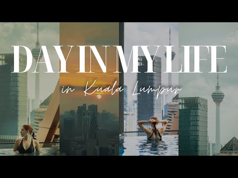 A Day In The Life | Experience Kuala Lumpur | Work, Food And Relax