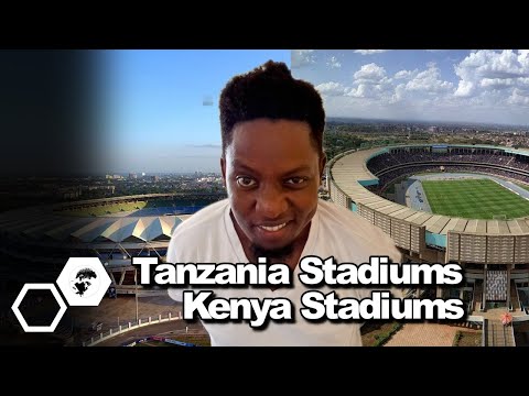 #DIDKENYALOSETOTANZANIA : Viwanja vya AFCON 2027! Kenya Stadiums VS Tanzania Stadiums! IT'S A BATTLE