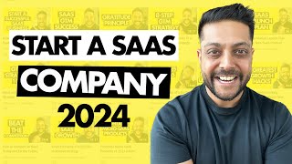 How To Start A SaaS Company in 2024