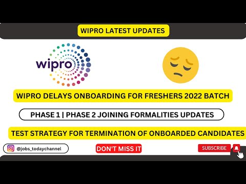 WIPRO ONBOARD DELAY UPDATES | ELITE PHASE 1&2 | TERMINATION TEST| JOINING FORMALITIES | 2022 BATCH |