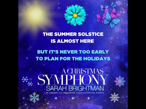 @sarahbrightman It's Never Too Early to Plan for the Holidays with 'A Christmas Symphony'!