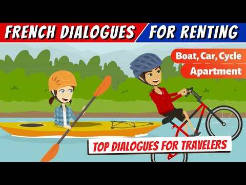 Top French Conversations for Travelers - Renting an Apartment, Car, Bike, Boat