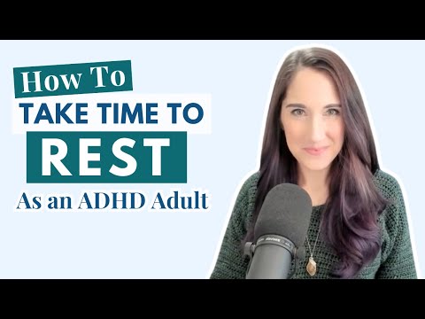 How to take time to rest as an ADHD adult | Episode 281