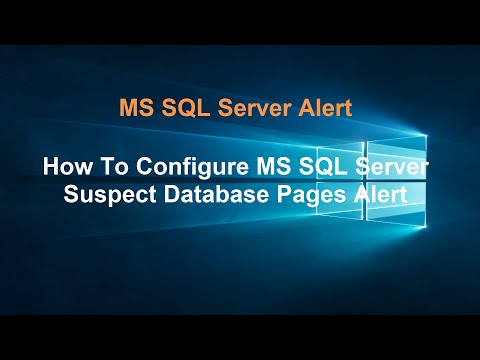 MS SQL Server Alert:How To Configure MS SQL Server Suspect Database Pages Alert