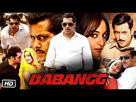 Salman Khan | Dabangg Full Movie 4K | Sonakshi Sinha | Sonu Sood | Arbaaz Khan