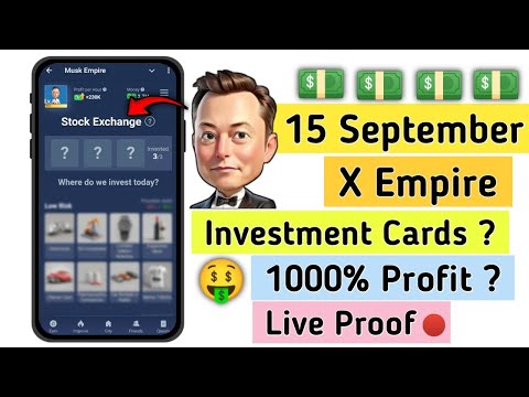 x empire new 15 september investment fund | musk empire daily combo today | stock exchange cards