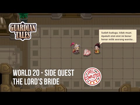 THE LORD’s BRIDE | Guardian tales world (20-SIDE QUEST)