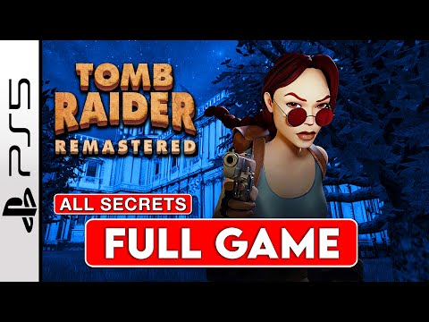 Tomb Raider 3 Remastered 100% FULL GAME Walkthrough (PS5 4K 60FPS) No Commentary