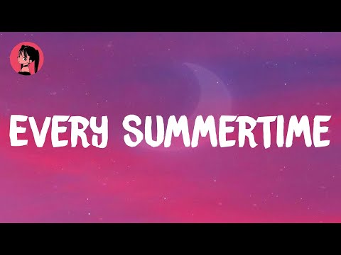 NIKI - Every Summertime (Lyrics) 🎶