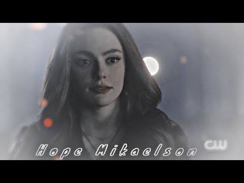 Hope Mikaelson l On My Own