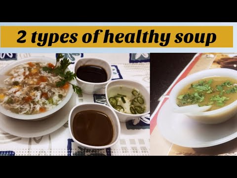 Chicken vegetable sweetcorn soup and vegetable diet soup without oil, without cornflour|Healthy soup