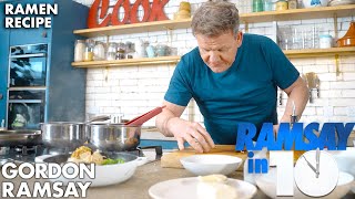 Homemade Ramen Made Quick | Gordon Ramsay