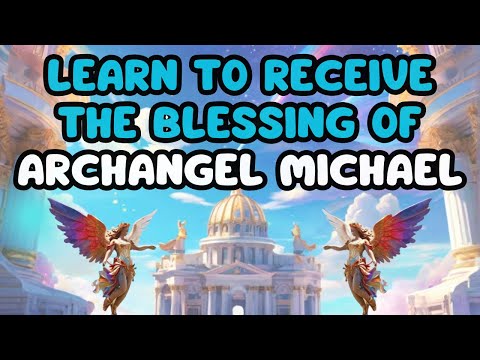 Message From The ANGELS 💌 RECEIVING THE BLESSING OF ARCHANGEL MICHAEL 🙏🏻 [Angel Messages]