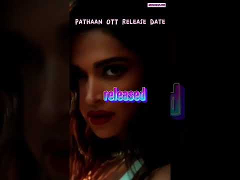 Pathaan OTT Release Date 🤔 | Pathaan | Jhoome Jo Pathaan ❤ #shorts #pathaan #jhoomejopathaan