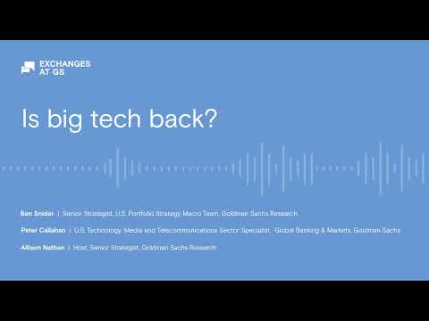 Is Big Tech Back?