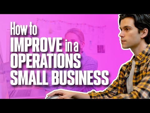 How to IMPROVE OPERATIONS in a SMALL BUSINESS | Simplicity Consultancy