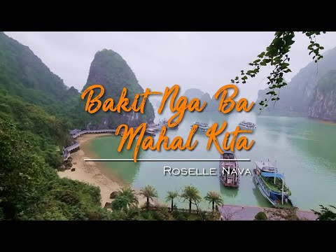 Bakit Nga Ba Mahal Kita - KARAOKE VERSION - in the style of Roselle Nava