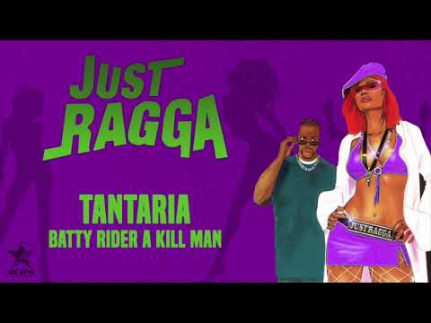 Tantaria - Batty Rider a Kill Man (Official Audio) | Jet Star Music