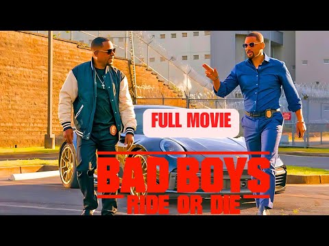 Bad Boys: Ride or Die | Full Movie [HD] | Will Smith & Martin Lawrence