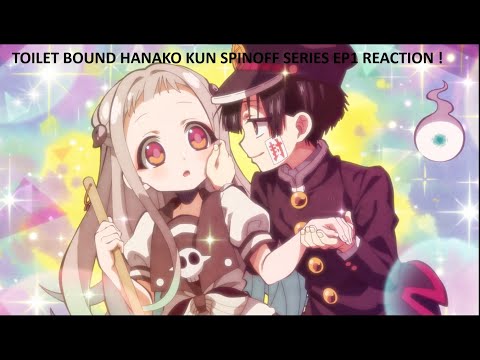 THE INVINCIBLE PAPSMEAR ~ After School Toilet Bound Hanako Kun Ep1 Reaction !