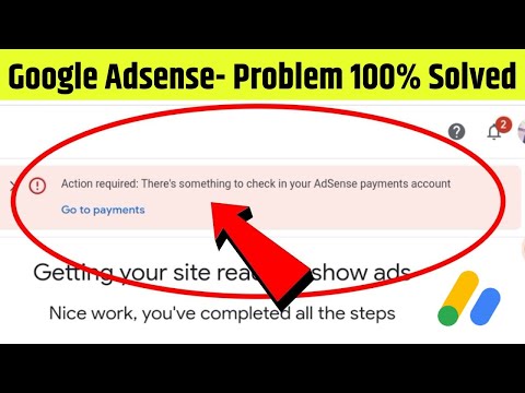 Action required there's something to check in your adsense payment account