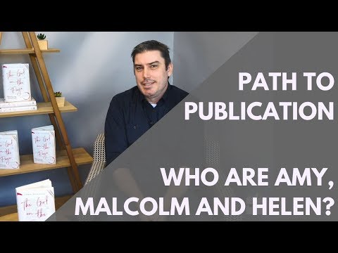 Path to Publication | John Purcell: Who are Amy, Malcolm and Helen?