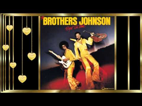 The Brothers Johnson *✰* Brother Man *✰*