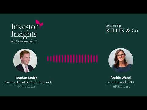 Investor Insights Podcast #18 – Cathie Wood, Founder and CEO of ARK Invest