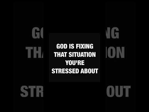 God is fixing that situation that your stressed about. #shorts