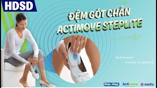 ACTIMOVE STEPLITE | HDSD Đệm gót silicone. Nhập khẩu từ châu Âu [Shopykhoa.com]