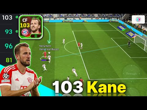 103 Booster Harry Kane 96 Finishing! Skills - CF Gameplay Review - efootball 2025 Mobile