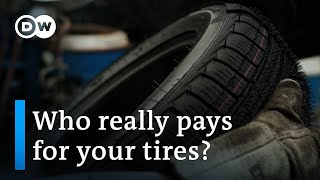 Rubber tires — a dirty business | DW Documentary