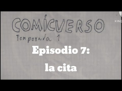 la cita- Comicverse ep: 7 temporada 1