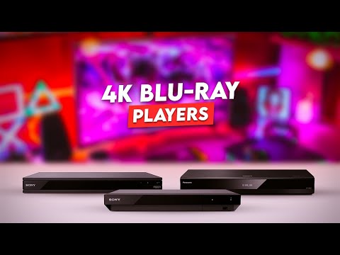 5 Must Have 4K Blu Ray Player You Should Get