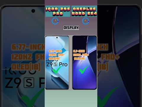 IQOO Z9S PRO VS ONEPLUS NORD CE 4