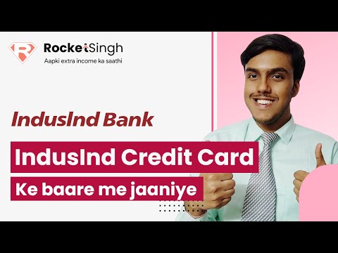 Learn about IndusInd Credit Card | Rocket Singh app