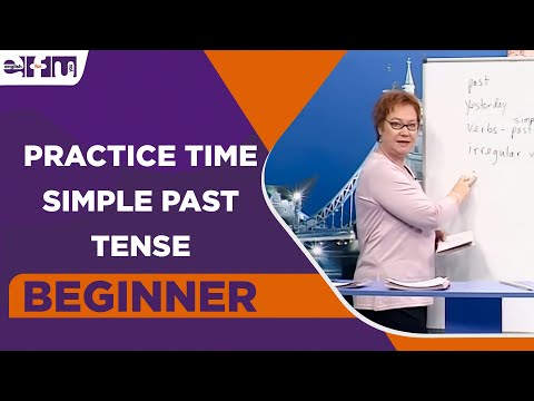 Beginner Level – Practice Time | Simple Past Tense | English For You