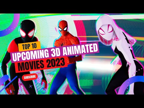 Top 10 upcoming 3D Animation Movies in 2023 | Any guess for #1 | Most anticipated movies