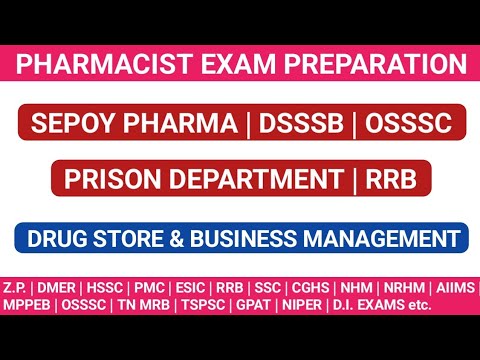 Pharmacist exam preparation | SEPOY PHARMA | DSSSB | PRISON DEPARTMENT | OSSSC | RRB | SSC etc.