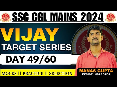 Day 49/60 Vijay Target Series ✅ SSC CGL MAINS 2024 ⬆️ Join Target Group ⬇️⬇️ #ssc #cgl #chsl #mains