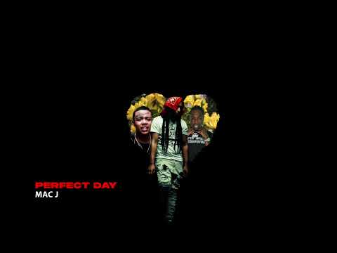 MAC J - PERFECT DAY