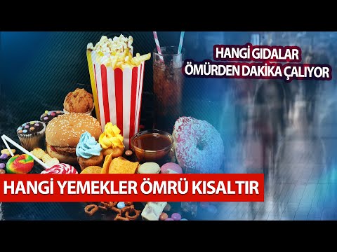 Hangi Gıdalar Ömürü Kısaltıyor Hangileri Uzatıyor? | İşlenmiş Gıdalara Dikkat