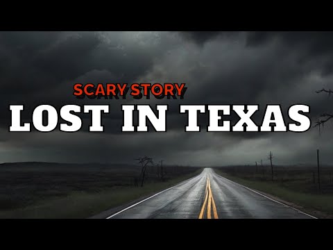 TRUE Scary Texas Story