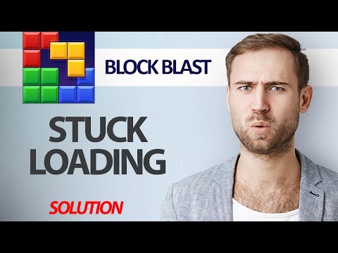 How To Fix Block Blast Game App Stuck Loading Problem | Step By Step