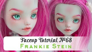 Faceup Tutorial №68 Frankie Stein OOAK Custom doll repaint by WillStore