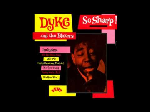 Dyke & The Blazers - So Sharp