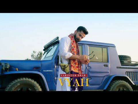 VYAH (Official Video)- VARINDER BRAR | Latest Punjabi Songs 2022 | New Punjabi Songs 2022